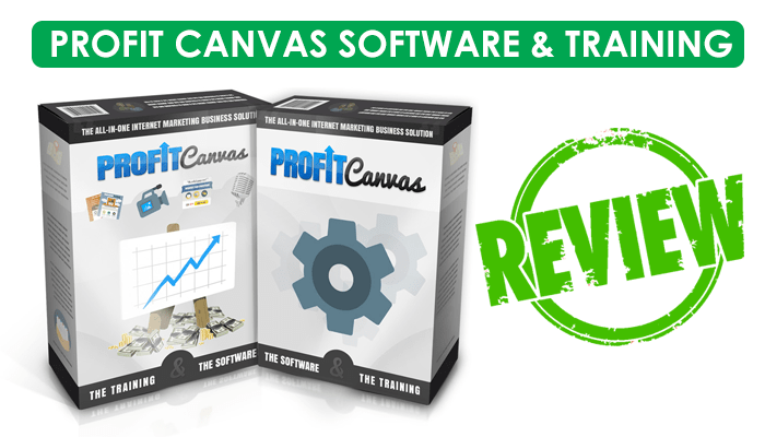Profit Canvas Review :- A Software And Training From Profit Canvas Pros!
