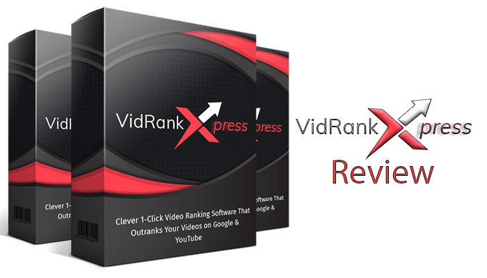 VidRankXpress Review – Amit Pareek’s VidRankXpress Software Reviewed!