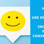 How-To-Use-Emoticons-To-Significantly-Increase-Your-Conversions