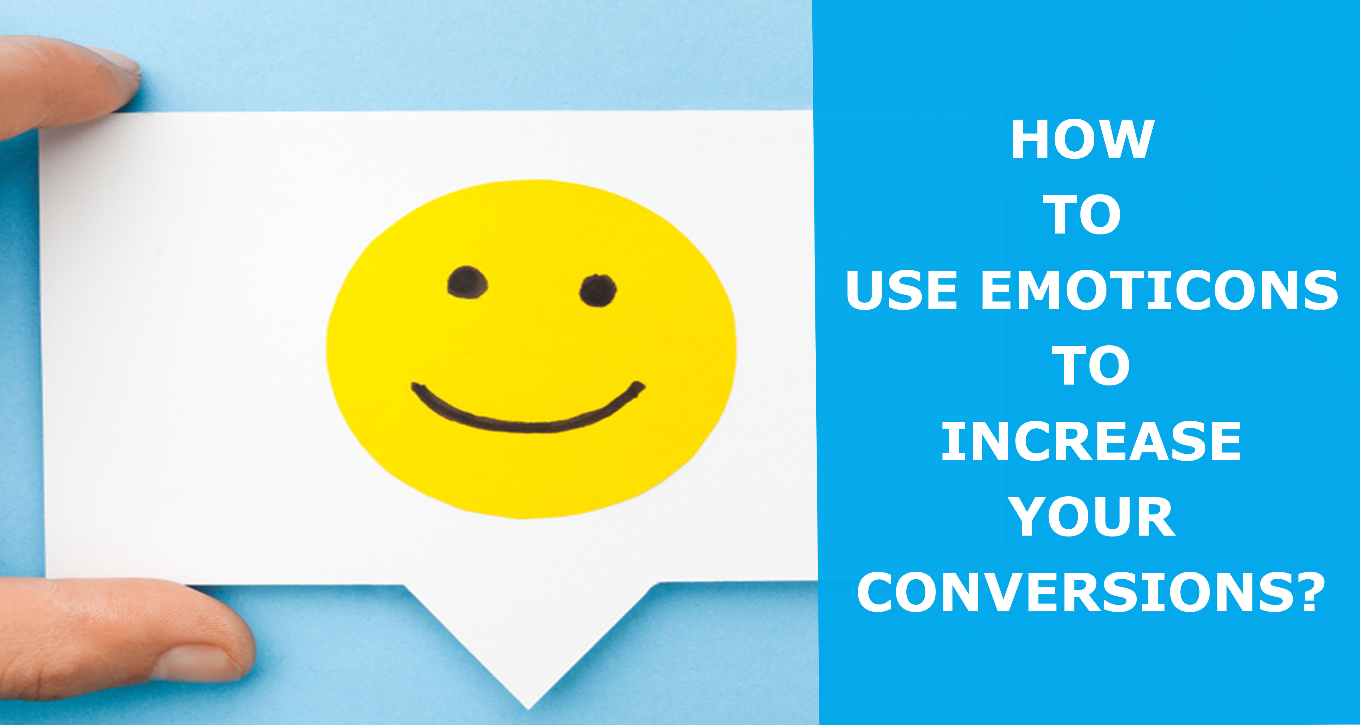 How-To-Use-Emoticons-To-Significantly-Increase-Your-Conversions