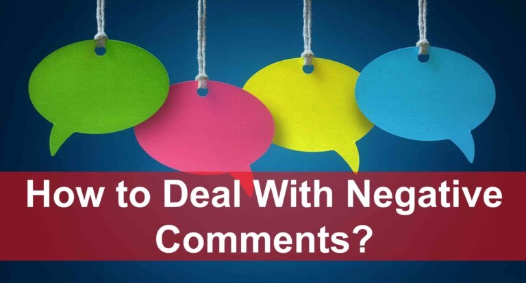 5 Smart Ways To Deal With Negative Comments On Your Blog