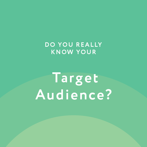 Focus on the Target Audience