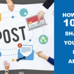 How-To-Get-1000+-Shares-In-Your-Next-Blog-Article