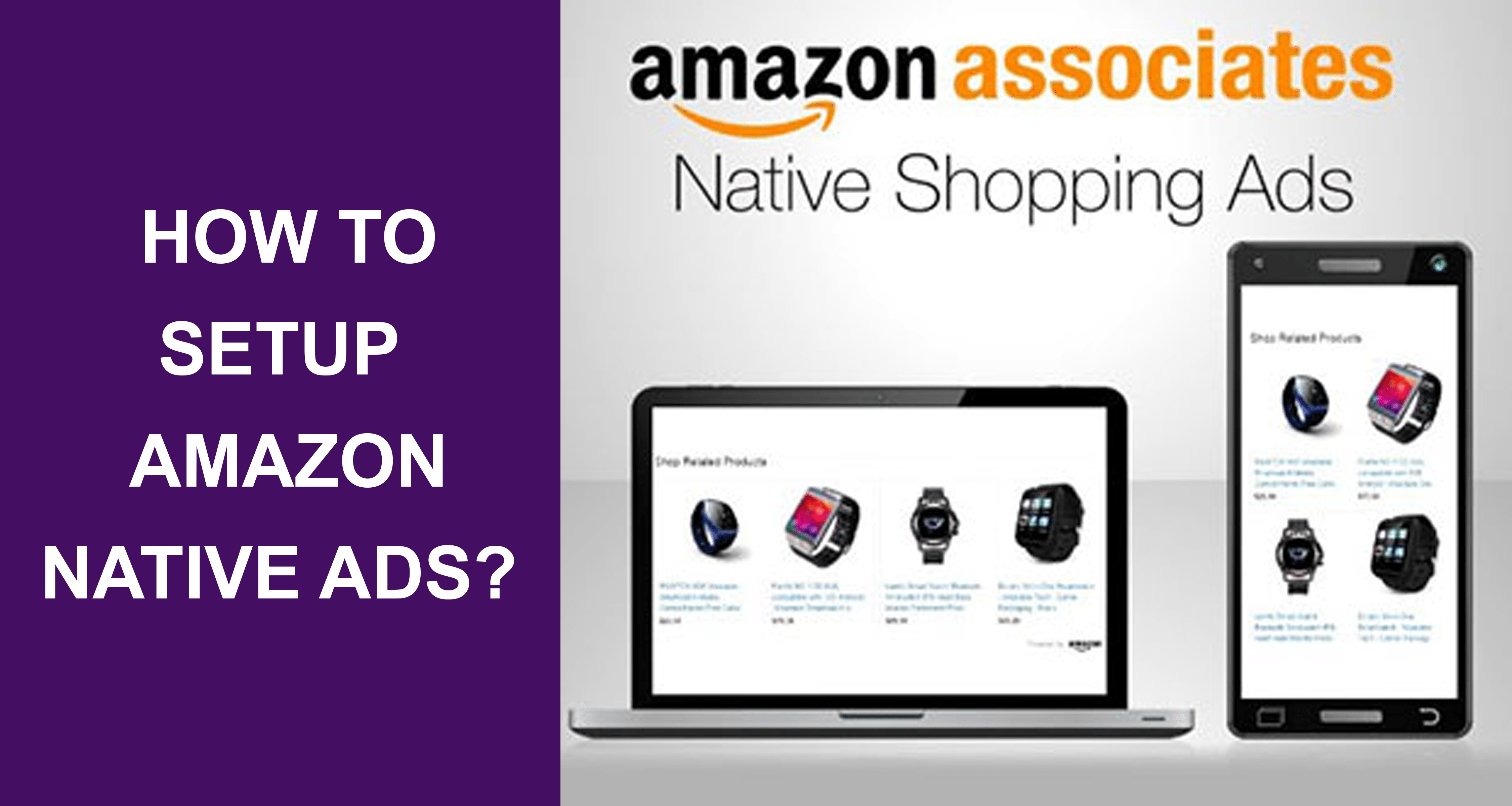 How to Setup Amazon Native Ads