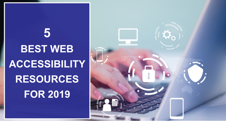 5 Best Web Accessibility Resources For 2019 To Enhance The Website