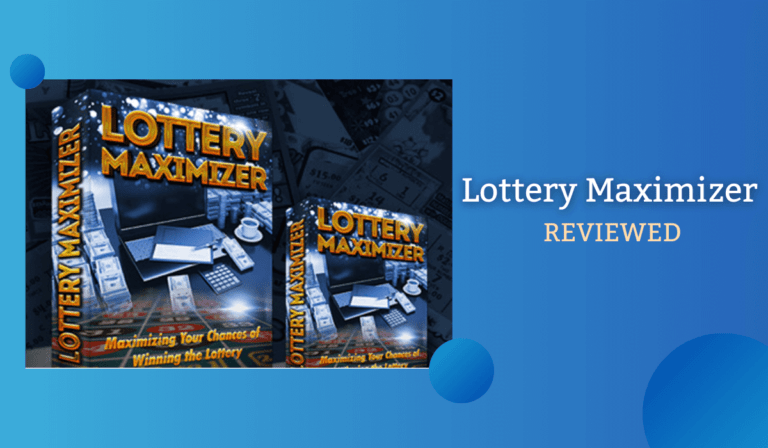 Lottery Maximizer Review – One-Stop Solution To All Your Lotto Winning Needs?