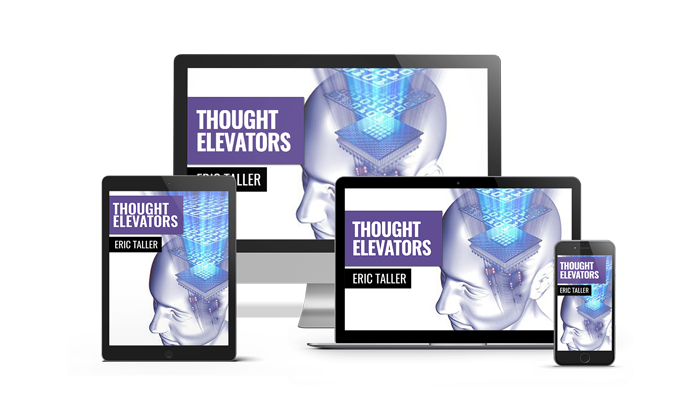 Thought Elevators Review – Does Eric Taller’s System Helps You To Bring Out A Positive You?