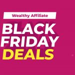 Wealthy Affiliate Black Friday Deals