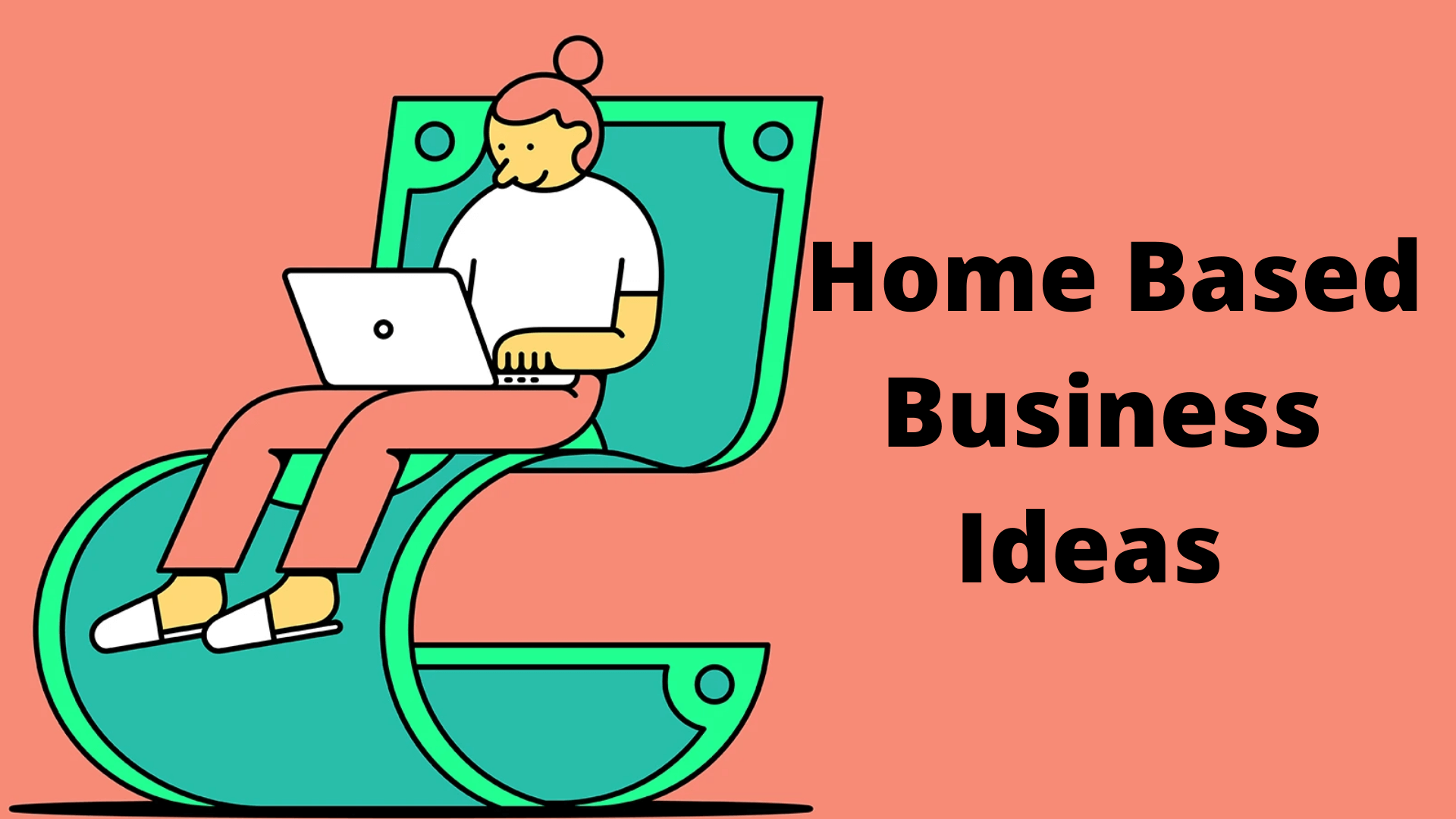 13 Home Based Business Ideas That Let You Work From Home! (2) (1)