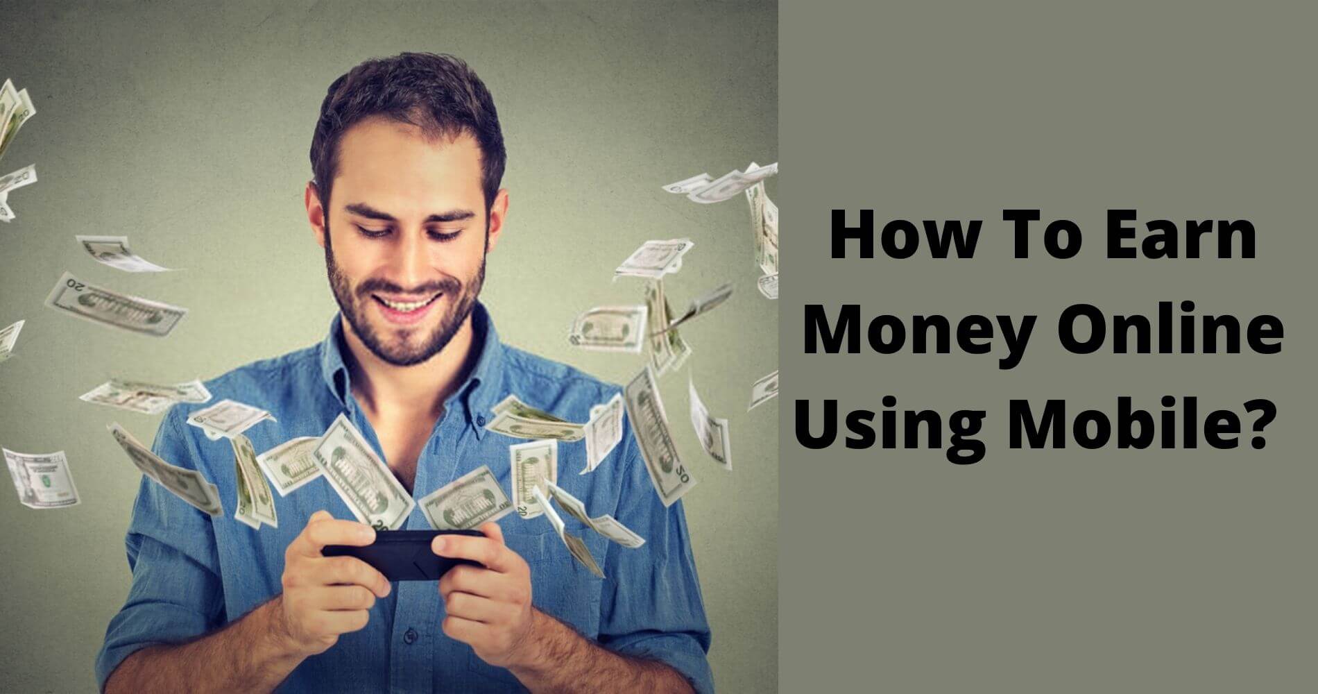 Earn Money Online Using Mobile