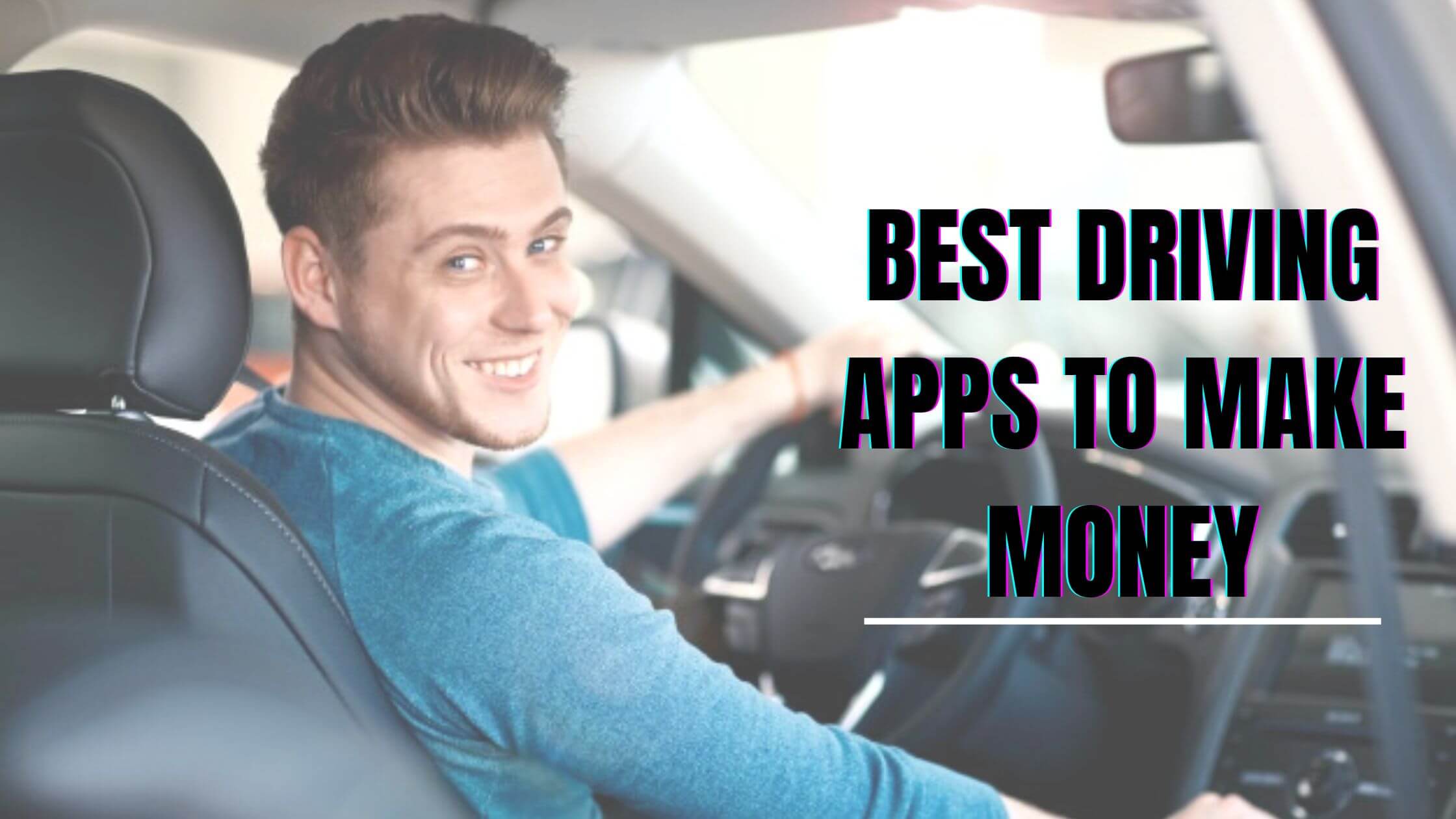 Best Driving Apps To Make Money