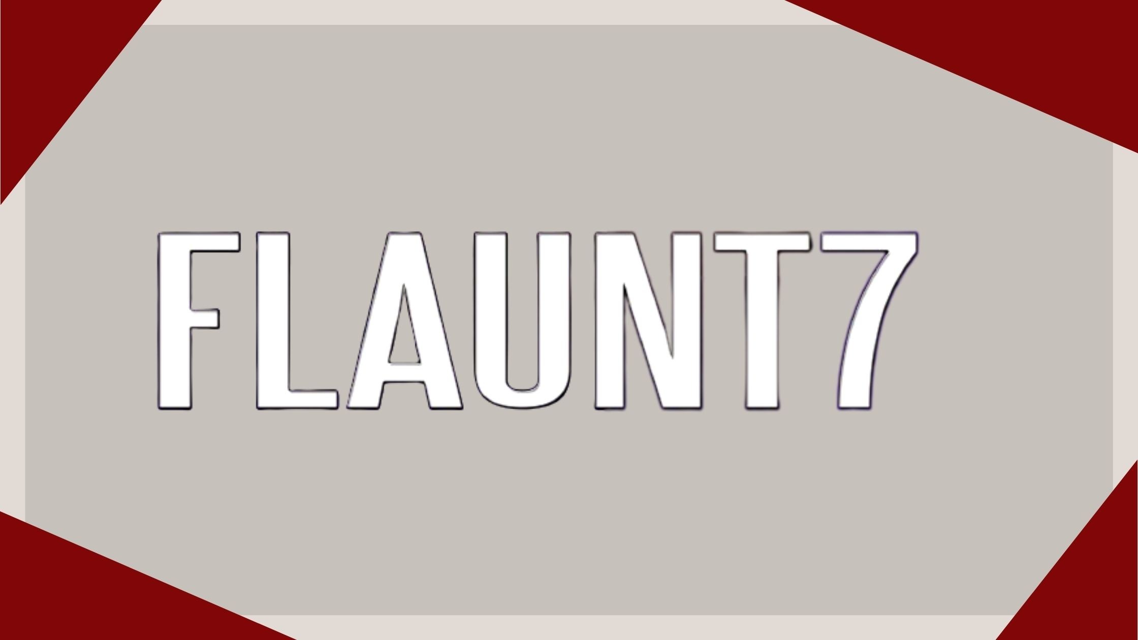 Flaunt7