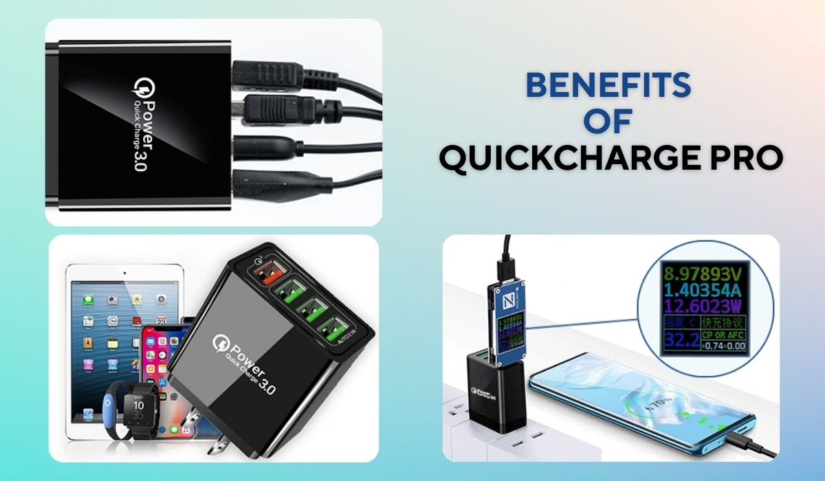 QuickCharge Pro Benefits