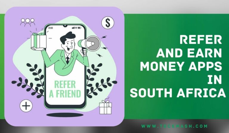 Maximizing Earnings: The Top Refer And Earn Money Apps In South Africa