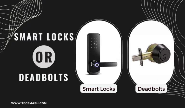 Are Smart Locks Safe Compared To Traditional Deadbolt Locks?