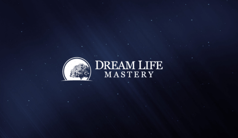 Dream Life Mastery Review – Is It A Roadmap For Creating A Dream Life?