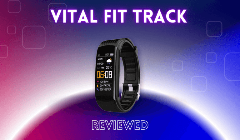 Vital Fit Track Reviews – Is It A Fitness Tracker To Monitor Your Body’s Health?