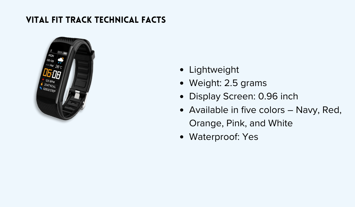 Vital Fit Track Technical Facts
