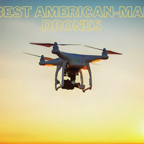 6 Best American-Made Drones: Our Picks For Quality And Performance